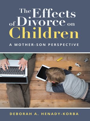 cover image of The Effects of Divorce on Children
